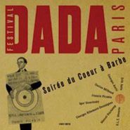 Various Artists, Soiree Du Coeur A Barbe: Festival Dada Paris (CD)
