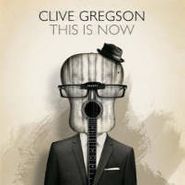 Clive Gregson, This Is Now (CD)