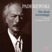 Ignacy Jan Paderewski, His Final Recordings 1937-38 (CD)