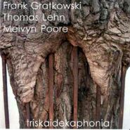 Frank Gratkowski, Triskaidekaphonia (CD)