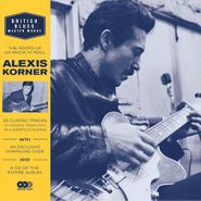 Alexis Korner, British Blues Master Works (LP)