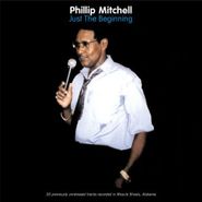 Phillip Mitchell, Just The Beginning (CD)