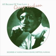 George Jackson, All Because Of Your Love (CD)
