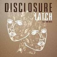 Disclosure, Latch (12")