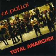 Oi Polloi, Total Anarchoi (CD)