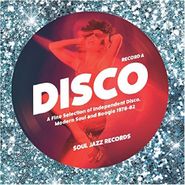 Various Artists, Disco: A Fine Selection Of Independent Disco, Modern Soul & Boogie 1978-1982 - Record A (LP)