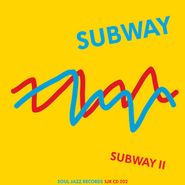 Subway, Subway Ii (CD)