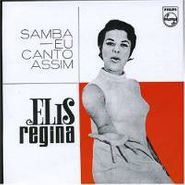 Elis Regina, Samba,eu Canto Assim (1965)