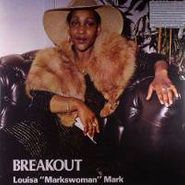 Louisa "Markswoman" Mark, Breakout [Deluxe] (CD)