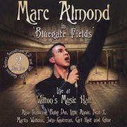 Marc Almond, Bluegate Fields: Live At Wilton's Music Hall (CD)