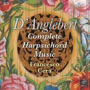 Francesco Cera, D'anglebert: Complete Harpsich (CD)