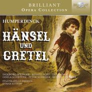 Engelbert Humperdinck, Humperdinck: Hansel & Gretel (CD)