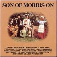 Ashley Hutchings, Son Of Morris On (CD)