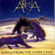 Arena, Songs From The Lions Cage (CD)