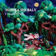 Mishka Shubaly, Coward's Path (LP)