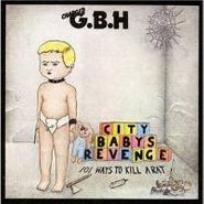 G.B.H., City Baby's Revenge (CD)