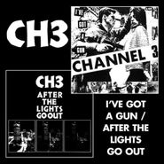 Channel 3, Ive Got A Gun/After The Lights (CD)