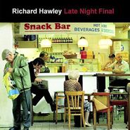 Richard Hawley, Late Night Final (LP)