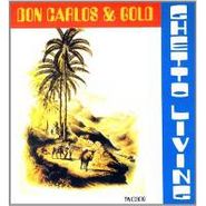 Don Carlos, Ghetto Living (CD)