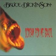 Bruce Dickinson, Scream For Me Brazil (CD)