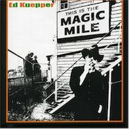 Ed Kuepper, This Is The Magic Mile (CD)