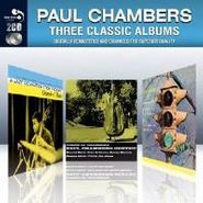 Paul Chambers, Three Classic Albums (CD)