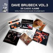 Dave Brubeck, Six Classic Albums Vol. 3 (CD)