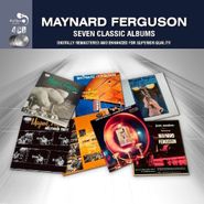 Maynard Ferguson, Seven Classic Albums (CD)