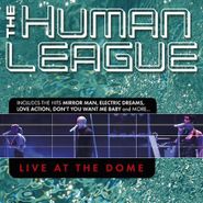 The Human League, Live At The Dome (CD)