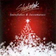 Shakatak, Snowflakes & Jazzamatazz: Christmas Album (CD)