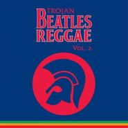 Various Artists, Trojan Beatles Reggae Vol 2: The Blue Album (LP)