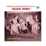 Various Artists, Jukebox Mambo: Rumba & Afro-Latin Accented Rhythm & Blues 1949-1960 (CD)