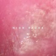 High Highs, High Highs EP (12")