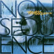 Michael Gibbs, Nonsequence (CD)