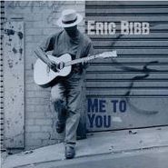 Eric Bibb, Me To You (CD)