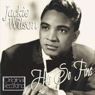 Jackie Wilson, He's So Fine (CD)