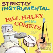 Bill Haley & His Comets, Strictly Instrumental (CD)