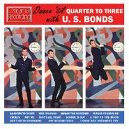 Gary U.S. Bonds, Dance 'till Quarter To Three (CD)