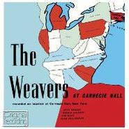 The Weavers, The Weavers At Carnegie Hall (CD)