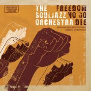 The Souljazz Orchestra, Freedom No Go Die (CD)
