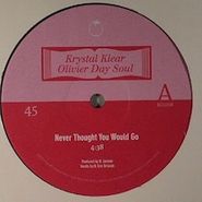 , Never Thought You Would Go (10")