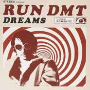 Run DMT, Dreams