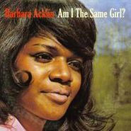 Barbara Acklin, Am I The Same Girl