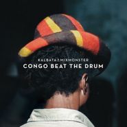 Kalbata, Congo Beat The Drum (LP)