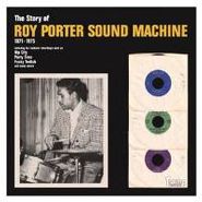 Roy Porter Sound Machine, The Story Of Roy Porter Sound Machine (LP)