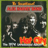 The Sensational Alex Harvey Band, Hot City: The 1974 Unreleased Album (CD)