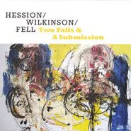 Paul Hession, Two Falls & A Submission (CD)