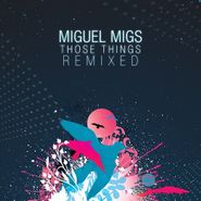 Miguel Migs, Those Things (CD)