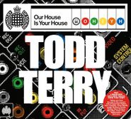 Todd Terry, Our House Is Your House (CD)