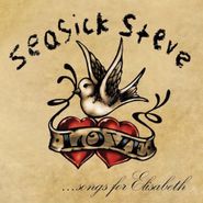 Seasick Steve, Songs For Elisabeth (CD)